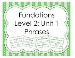 Maybe you would like to learn more about one of these? Fundations Level 2 Unit 1 Phrases Fundations Wilson Reading Program Wilson Reading System