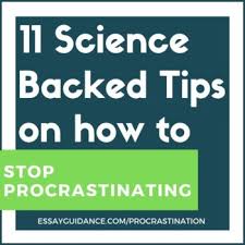What is the easiest way to stop procrastination? 11 Best Ways To Stop Procrastinating And Start Studying Helpful Professor