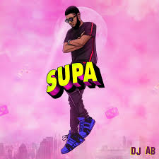 Supa Supa by Dj Ab featuring Mr Eazi - Official cover art on ZongaMack