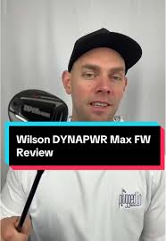 Wilson Dynapower Fairway Review