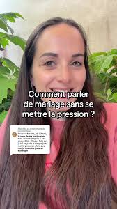 Réponse à @montignylaura Comment parler de mariage sans se mettre la  pression ?