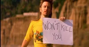Pin By Patrick Teeter On Joe Dirt Joe Dirt Funny Quotes Joe Dirt Quotes