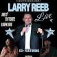 Larry Reeb & Friends!