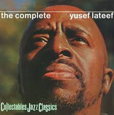 The Complete Yusef Lateef