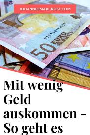 Wie Du Mit Sehr Wenig Geld Im Monat Auskommen Kannst In 2020 Geld Sparen Geld Tipps Zum Geld Sparen