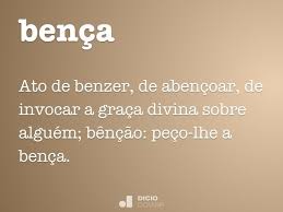 Bença - Dicio, Dicionário Online de Português