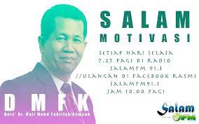 Motivasi dato dr fadzilah kamsah. Nantikan Ulang Siar Slot Radio Jakim Salamfm 91 1 Facebook