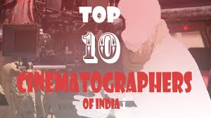Top 10 Cinematographers Of India 2019 Youtube To commemorate them, here is a list of the ten greatest and most influential cinematographers. youtube