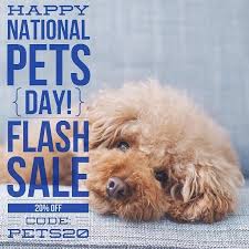 Happy National Pet Day We Re Celebrating By Giving You 20 Off Your Entire Order For The Whole Day Shop Our All Natura National Pet Day Dog Skin Care Pets
