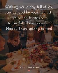 Check spelling or type a new query. 40 Happy Thanksgiving Quotes For Friends And Family With Images
