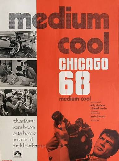 VINTAGE REVIEW: Medium Cool — Every Movie Has a Lesson