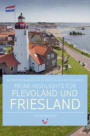 Auf Entdeckungstour Im Wasserland Niederlande Meine Highlights Fur Flevoland Und Friesland Tui Com Reiseblog Nordsee Campingplatz Camping Nordsee Niederlande
