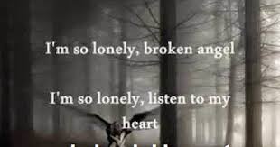Download Song Im So Lonely Broken Angel Mp3 Songs Ohmote