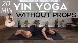 Hey yogis, not long ago i created a yin yoga class without props and you guys loved it! 20 Minute Yin Yoga Without Props David O Yoga Youtube