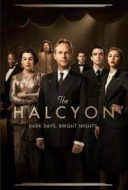 Created By Charlotte Jones With Jamie Blackley Hermione Corfield Edward Bluemel Steven Mackintosh The Halcyon Tells The Tv Series 2017 Tv Series Movie Tv