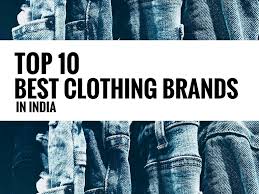 The indian market for luxury goods might be expanding massively, but predicting what the buyers want is a very complex process, which is why so many companies just decide to go with something that sounds vaguely french or italian. Top 10 Best Clothing Brands Of India Brandyuva Blog