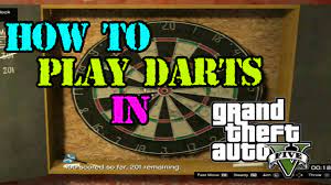 How To Play Darts In Gta 5 Youtube