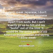 Given today's intense global competition, not amplifying your global digital transformation with multilingual content means losing out on the nearly 75% of translation of don't speak english in japanese. I Don T Speak Japanese I Don T Know Anything About Japanese Business Or Idlehearts