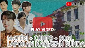 Savesave laporan kegiatan bahasa sunda for later. Materi Laporan Kegiatan Bahasa Sunda Bahasasunda Id
