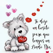Lindo Dia Que Tengas Lindo Dia Buenos Dias Amor Saludos De Buenos Dias