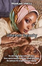 Uneven beauty