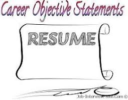 It serves to showcase who you are, your experience, strengths and educational qualifications to some extent. Career Objectives Statements 10 Top Samples For Resumes