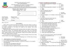 Hampang birit (babari di titah) beurat birit (hese di ttah). Soal Uas Bahasa Sunda Ktsp Kelas 6 Semester 1 File Soal Uas