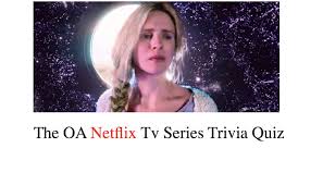 The oa debuted on netflix on december 16, 2016. Best 19 The Oa Tv Series Quotes Nsf Music Magazine