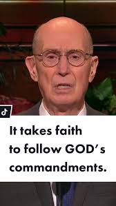 It takes faith to follow GOD’s commandments. Henry B. Eyring General  Conference April 2023 #mormon #lds #love #christ #god #bednar #ldstok  #missionary #ldstiktok #tiktoklds #mormomtiktok #mormonlife ...