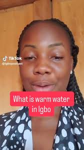 Ndị ọma 🥰, Have you ever wondered what "warm water “ is called in Igbo? ,  Then this video is for you 🥰, Tag your friends and loved ones to learn  something new today 😌💃, ASỤSỤ IGBO DỊ ỤTỌ ❤️😍, ...