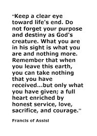 Keep A Clear Eye Toward Life S End Do Not Forget Your Purpose And Destiny As God S Creature What You Are In His Sight Wise Words Clear Eyes How He Loves Us