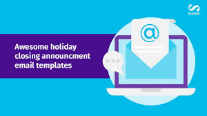 Here are some ways to be of service Awesome Holiday Closing Announcement Email Templates Smoove