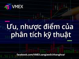 Ưu, nhược điểm của PTKK trong giao dịch PSHH | VMEX