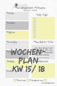Wenn ihr eine stundenplan vorlage benötigt, dann seid ihr hier richtig. Speiseplan Kw 15 18 Was Koche Ich Heute Diealltagsfeierin De