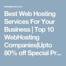 Best Web Hosting Services For Your Business Top 10 Webhosting Companies Upto 8 Domain Hosting Domain Web Hosting Web Hosting Services Web Hosting Business