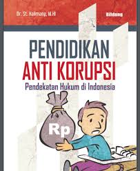 Download buku pengantar filsafat pendidikan pdf. Buku Pendidikan Anti Korupsi Pendekatan Hukum Di Indonesia Download Pdf Gratis