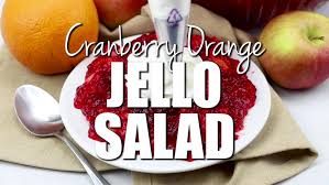 CRANBERRY ORANGE JELLO SALAD RECIPE