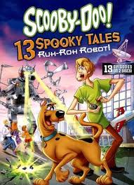 Scooby Doo 13 Spooky Tales Ruh Roh Robot 2 Discs Dvd Best Buy Scooby Doo Mystery Inc Scooby Doo Movie Scooby Doo