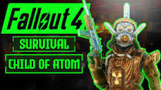 Can I Beat Fallout 4 Survival as a Child of Atom?! | Fallout 4 ...