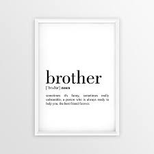 Brother Definition Print Brother Printable Poster Brother Etsy Brother Quotes Family Quotes Printable Quotes
