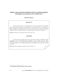 A.pengukuran produktivitas definisi dari produktivitas sendiri ada 2, yaitu : Pdf Model Pengukuran Produktivitas Berdasarkan Pendekatan Rasio Output Per Input
