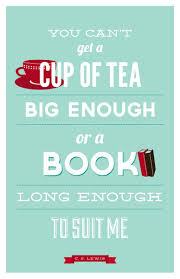 Book And Tea Lovers Print Cs Lewis Quote Cs Lewis Quotes Book Quotes Quotes