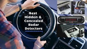 Join our community of drivers and enthusiasts that. 2020 S Best Hidden Concealed Radar Detectors For 0 Fines