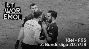 Dieser artikel ist aktuell leider ausverkauft! Et Wor Emol Holstein Kiel Vs Fortuna Dusseldorf 17 18 F95 Historie Youtube