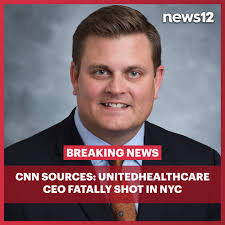BREAKING NEWS: UnitedHealthcare CEO fatally shot in midtown Manhattan, law  enforcement official tells CNN