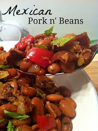 Mexican Pork N Beans Pork And Beans Recipe Pork N Beans Mexican Pork