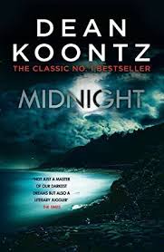 Kindle Midnight A Darkly Thrilling Novel Of Chilling Suspense Dean Koontz Books Novels Dean Koontz