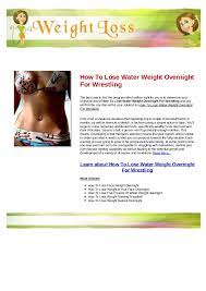 Morris bird, program director for beat the streets los. How To Lose Water Weight Overnight For Wrestling