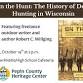On the Hunt: The History of Deer Hunting in Wisconsin event image
