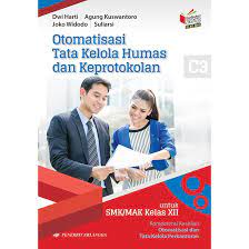 Materi semester gasal kelas xii administrasi perkantoran. Otomatisasi Tata Kelola Humas Keprotokolan Smk Kls Xii Kikd17 0053300070 Shopee Indonesia